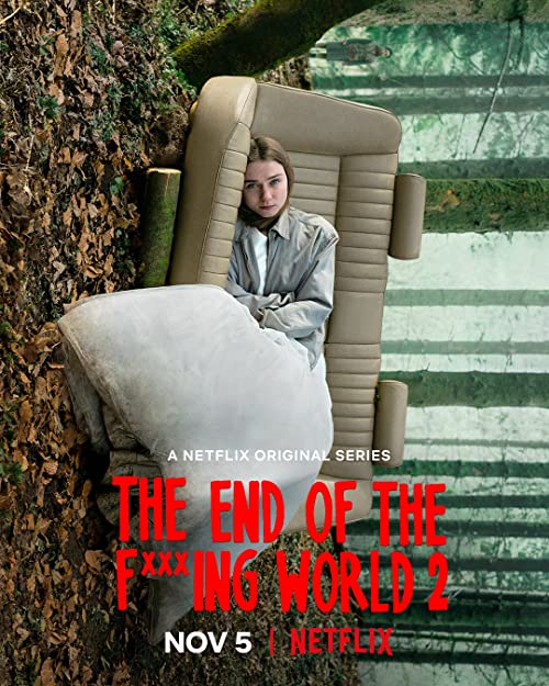 The.End.of.the.Fucking.World.S02.2160p.NF.WEB-DL.DDP5.1.Atmos.HDR.HEVC-MZABI – 20.0 GB