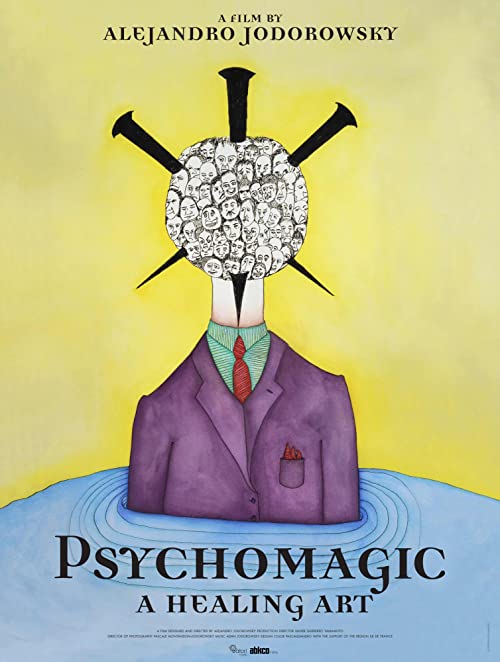 Pychomagic, a Healing Art