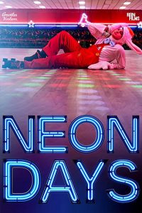 Neon.Days.2019.BluRay.1080p.DTS-HD.MA.5.1.AVC.REMUX-FraMeSToR – 19.0 GB