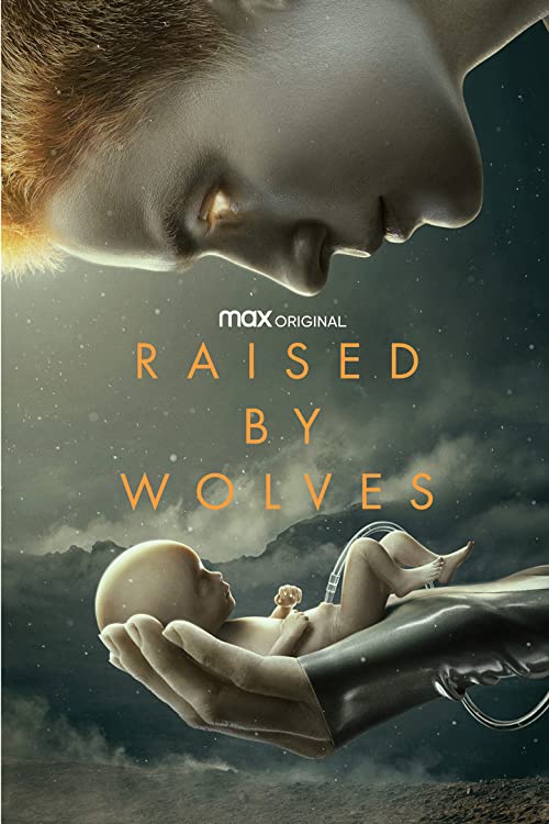 Raised.by.Wolves.2020.S01.720p.HMAX.WEB-DL.DD5.1.H.264-NTG – 13.0 GB