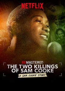 ReMastered.The.Two.Killings.of.Sam.Cooke.2019.1080p.NF.WEB-DL.DD+5.1.x264-TViLLAGE – 3.8 GB