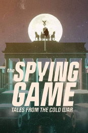 The.Spying.Game.Tales.from.the.Cold.War.2019.S01.2160p.WEB-DL.AAC2.0.H.264-BLUTONiUM – 20.7 GB