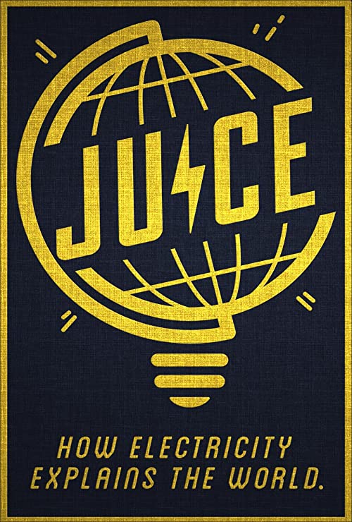 Juice.How.Electricity.Explains.The.World.2019.1080p.WEB-DL.DD+5.1.H.264-hdalx – 5.4 GB
