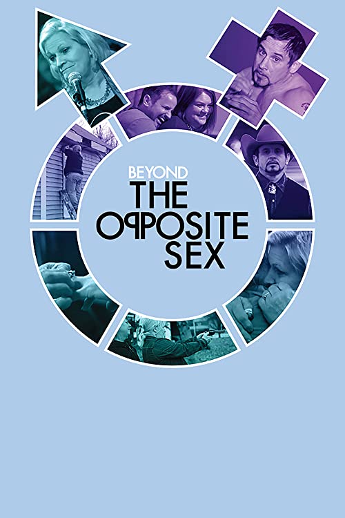 Beyond the Opposite Sex