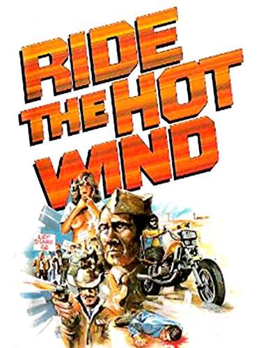 Ride the Hot Wind