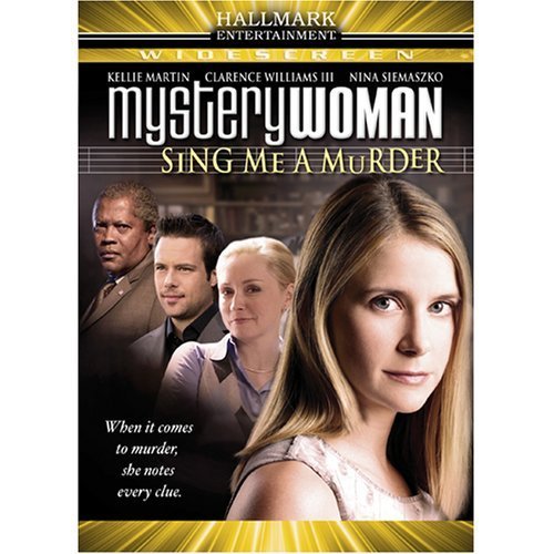"Mystery Woman" Mystery Woman: Sing Me a Murder