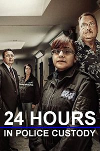 24.Hours.in.Police.Custody.S01.1080p.AMZN.WEB-DL.DD+2.0.x264-Cinefeel – 24.6 GB