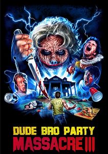 Dude.Bro.Party.Massacre.III.2015.720p.BluRay.DD5.1.x264-DON – 3.5 GB