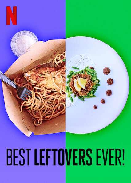 Best.Leftovers.Ever.S01.720p.NF.WEB-DL.DDP5.1.x264-iKA – 6.1 GB