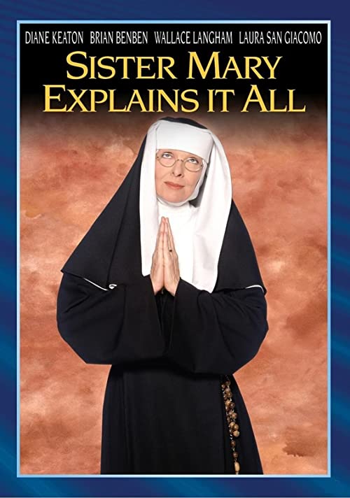 Sister.Mary.Explains.It.All.2001.1080p.AMZN.WEB-DL.DDP2.0.H264-TOMMY – 7.7 GB