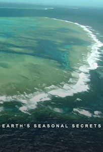 Earth’s.Seasonal.Secrets.S01.1080p.AMZN.WEB-DL.DD+2.0.H.264-NTb – 15.5 GB