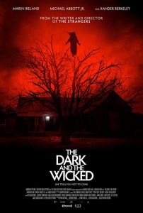 The.Dark.and.the.Wicked.2020.1080p.Bluray.DTS-HD.MA.5.1.X264-EVO – 11.2 GB
