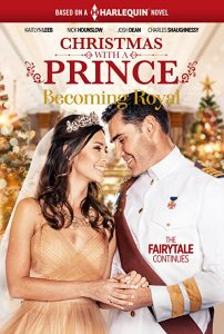 Christmas.with.a.Prince.Becoming.Royal.2019.1080p.AMZN.WEB-DL.DDP2.0.H.264 – 6.0 GB