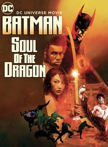 Batman.Soul.of.the.Dragon.2021.720p.BluRay.x264-PiGNUS – 1.8 GB