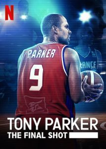 Tony.Parker.The.Final.Shot.2020.720p.NF.WEB-DL.DDP2.0.x264-iKA – 3.1 GB