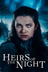 Heirs.of.the.Night.S02.720p.iP.WEB-DL.AAC2.0.H.264-DarkSaber – 10.7 GB