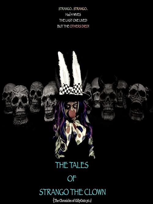 The Tales of Strango the Clown: The Chronicles of Gillygutz
