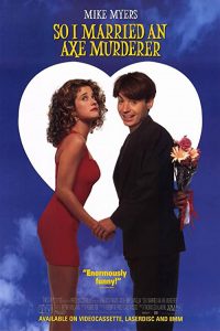 So.I.Married.An.Axe.Murderer.1993.BluRay.1080p.DTS.x264.dxva-EuReKA – 8.7 GB