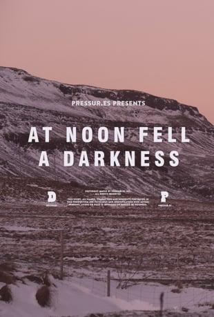 At.Noon.Fell.a.Darkness.2018.2160p.VIMEO.WEB-DL.AAC2.0.x264-Cinefeel – 10.8 GB