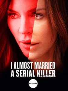 I.Almost.Married.a.Serial.Killer.2019.1080p.AMZN.WEB-DL.DDP2.0.H.264-xeeder – 6.1 GB