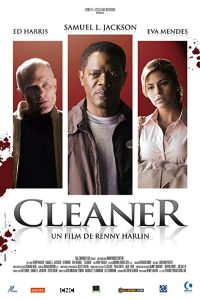 Cleaner.2007.720p.BluRay.DTS.x264-ESiR – 4.4 GB