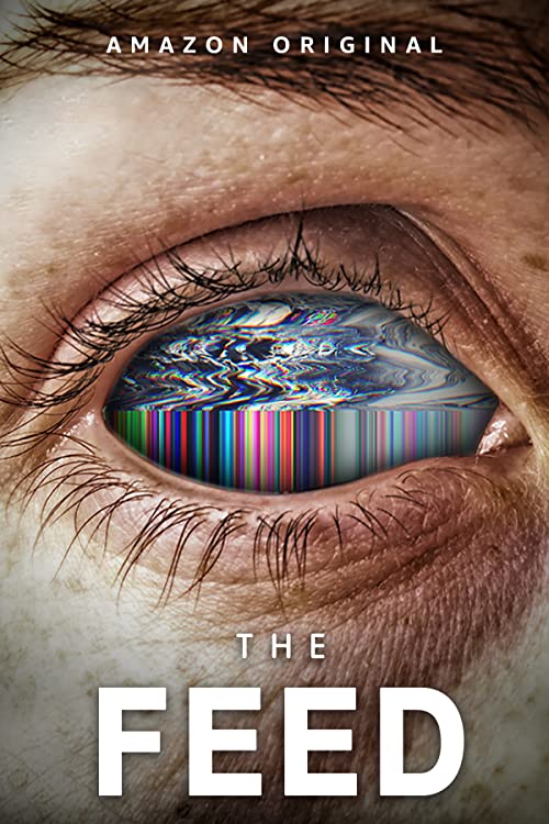 The.Feed.2019.S01.2160p.WEB-DL.DDP5.1.HDR.HEVC-iKA – 58.9 GB