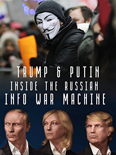Inside.the.Russian.Info.War.Machine.2018.1080p.AMZN.WEBRip.DDP2.0.x264-NOGRP – 6.5 GB