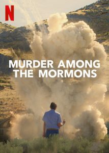 Murder.Among.the.Mormons.S01.720p.NF.WEB-DL.DDP5.1.x264-NTb – 2.9 GB