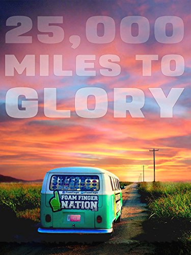 25,000 Miles to Glory