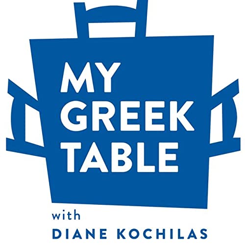 My Greek Table with Diane Kochilas