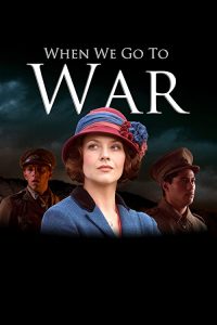 When.We.Go.to.War.S01.720p.BluRay.DD5.1.x264-NTb – 15.0 GB