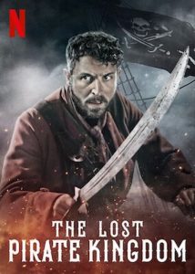 The.Lost.Pirate.Kingdom.S01.1080p.NF.WEB-DL.DDP2.0.H.264-NTb – 7.3 GB