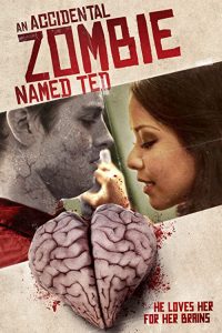 An.Accidental.Zombie.Named.Ted.2017.720p.BluRay.x264-GUACAMOLE – 1.8 GB