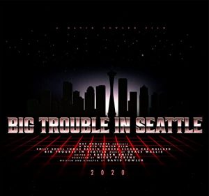 Big.Trouble.in.Seattle.2021.1080p.AMZN.WEB-DL.DDP2.0.H.264-TEPES – 2.4 GB