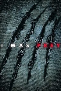 I.Was.Prey.S02.1080p.AMZN.WEB-DL.DDP2.0.H.264-TEPES – 35.1 GB
