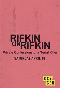 Rifkin.on.Rifkin.Private.Confessions.of.a.Serial.Killer.2021.1080p.WEB.h264-BAE – 2.6 GB