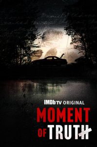 Moment.of.Truth.2021.S01.720p.AMZN.WEB-DL.DDP5.1.H.264-NTb – 5.2 GB