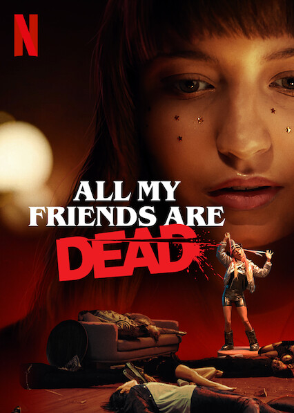 All.My.Friends.Are.Dead.2020.2160p.NF.WEBRiP.DDP5.1.x265-182K – 12.4 GB