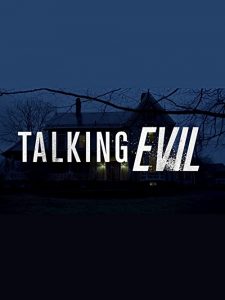 Talking.Evil.S01.1080p.AMZN.WEB-DL.DDP2.0.H.264-TEPES – 9.4 GB