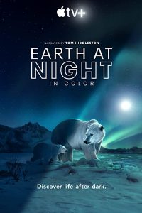 Earth.at.Night.in.Color.S02.2160p.ATVP.WEB-DL.DDP5.1.HDR.H.265-NTb – 29.6 GB
