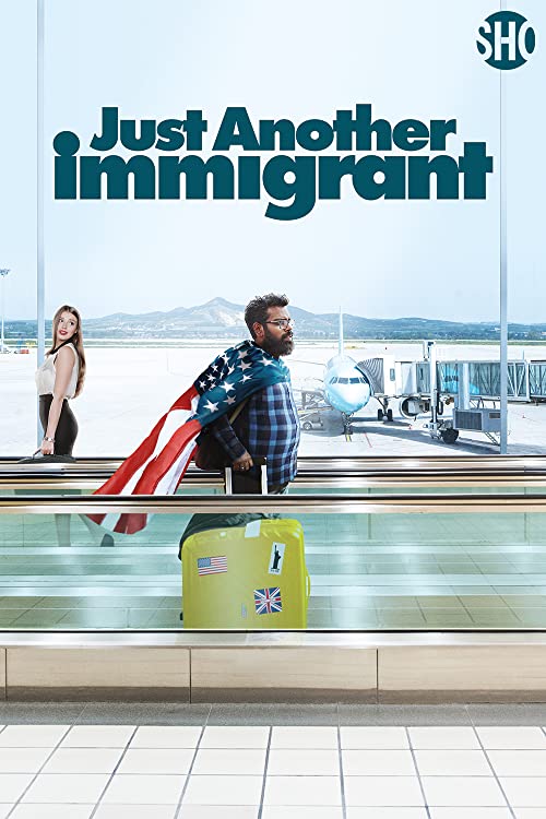 Just.Another.Immigrant.S01.720p.AMZN.WEB-DL.DDP5.1.H.264-NTb – 10.8 GB