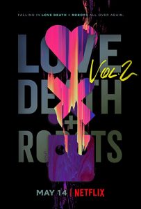 Love.Death.and.Robots.S02.720p.NF.WEB-DL.DDP5.1.Atmos.x264-3cTWeB – 1.7 GB