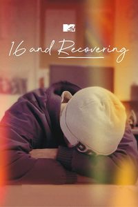 16.And.Recovering.S01.1080p.WEB-DL.AAC2.0.H.264 – 5.4 GB