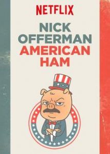 Nick.Offerman.American.Ham.2014.NF.1080p.WEBRip.DD5.1.x264-NTb – 3.6 GB
