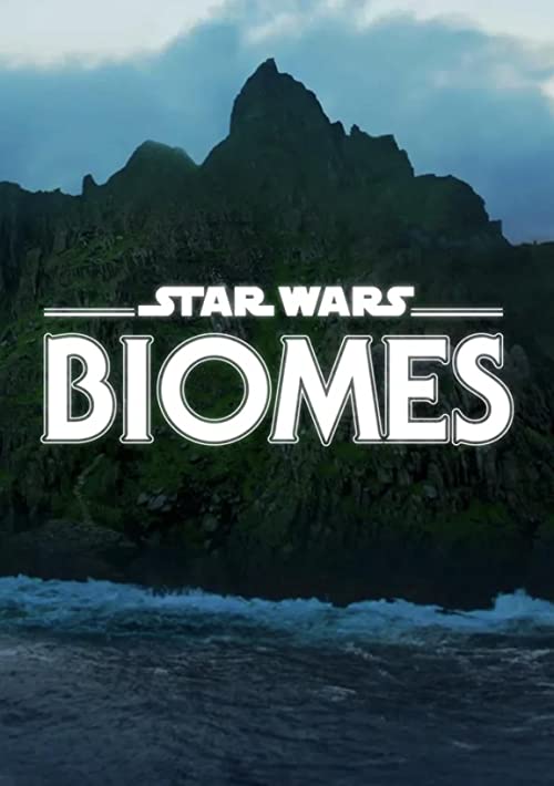 Star.Wars.Biomes.2021.1080p.WEB-DL.DD+5.1.H.264-GROGU – 802.7 MB