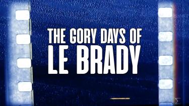 The.Gory.Days.of.Le.Brady.2018.SUBBED.720P.BLURAY.X264-WATCHABLE – 1,013.5 MB