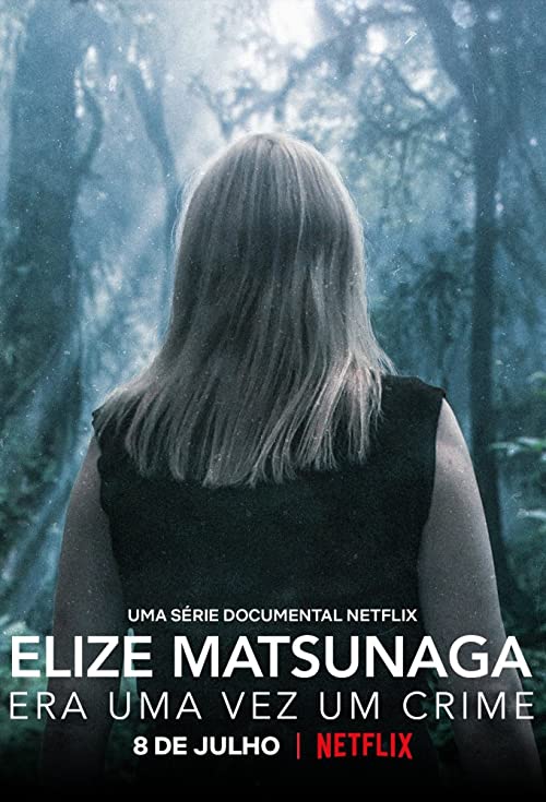 Elize.Matsunaga.Once.Upon.a.Crime.S01.1080p.NF.WEB-DL.DDP5.1.H.264-NTb – 5.9 GB