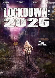 Lockdown.2025.2021.1080p.WEB-DL.AAC2.0.H.264-CMRG – 4.5 GB
