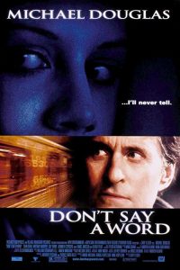 Don’t.Say.a.Word.2001.1080p.Blu-ray.Remux.AVC.DTS-HD.MA.5.1-KRaLiMaRKo – 27.7 GB