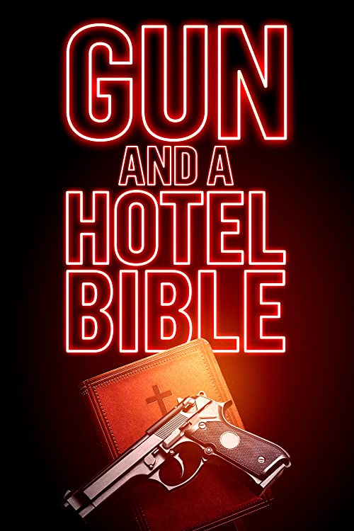 Gun.and.A.Hotel.Bible.2021.1080p.AMZN.WEB-DL.DDP5.1.H.264-WORM – 5.7 GB
